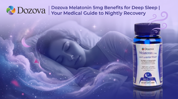 Benefits of Dozova Melatonin 5mg for Deep Sleep