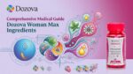 Dozova Woman Max Ingredients Comprehensive Medical Guide