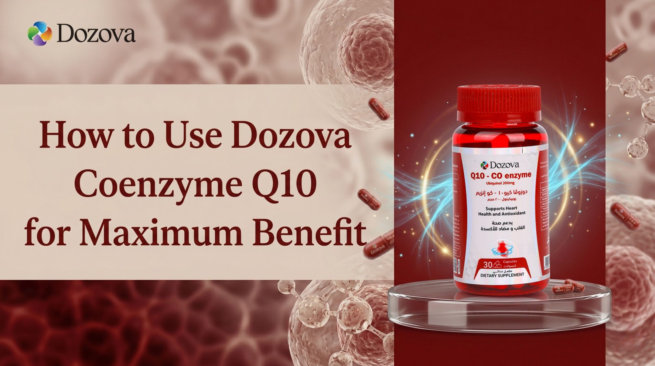 How to Use Dozova Coenzyme Q10 for Maximum Benefit