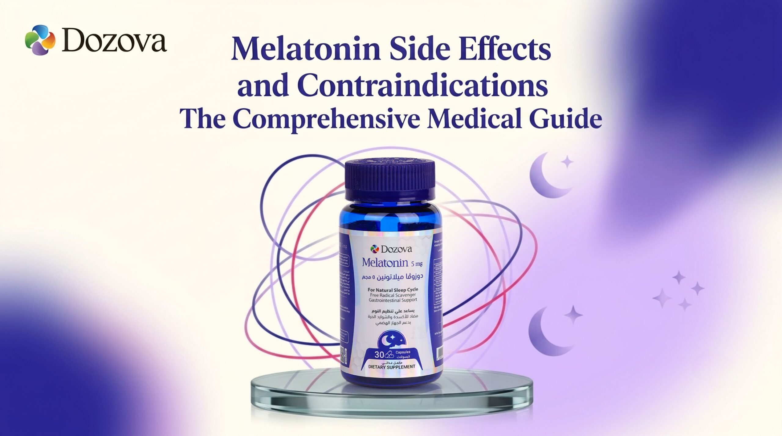 Melatonin Side Effects and Contraindications The Comprehensive Medical Guide
