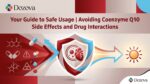 Your Guide to Safe Usage Avoiding Coenzyme Q10 Side Effects and Drug Interactions